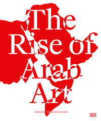 The Rise of Arab Art