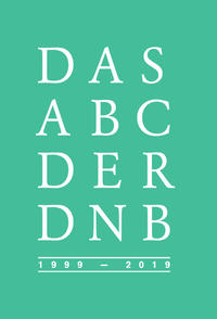 Das Abc der DNB | 1999-2019