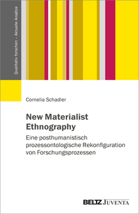 New Materialist Ethnography