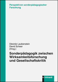 Sonderpädagogik zwischen Wirksamkeitsforschung und Gesellschaftskritik