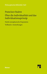 Über die Individualität und das Individuationsprinzip. Teilband II