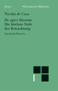 De apice theoriae. Die höchste Stufe der Betrachtung