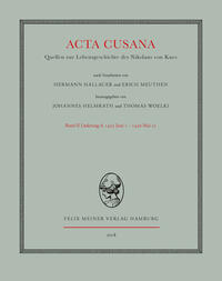 Acta Cusana. Quellen zur Lebensgeschichte des Nikolaus von Kues. Band II, Lieferung 4