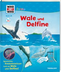 WAS IST WAS Junior Band 26. Wale und Delfine