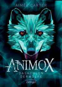 Animox 1. Das Heulen der Wölfe