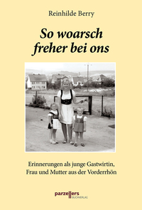 So woarsch freher bei ons Band 3