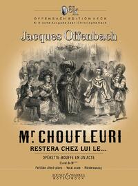 Monsieur Choufleuri restera chez lui le...