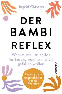 Fawning – die unterschätzte Trauma-Reaktion