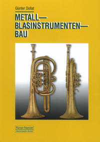 Metallblasinstrumentenbau