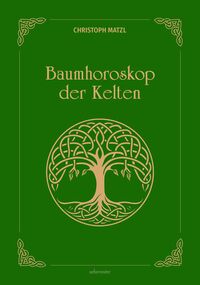 Baumhoroskop der Kelten