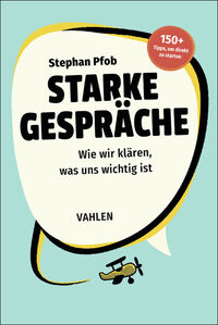 Starke Gespräche