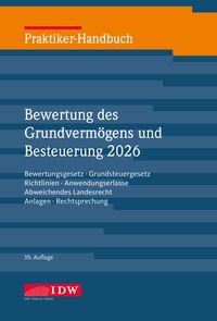 Praktiker-Handbuch Bewertung des Grundvermögens 2026, 39.Auflage