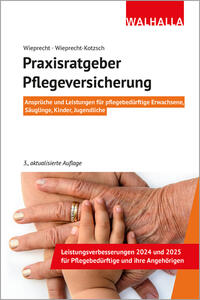 Praxisratgeber Pflegeversicherung