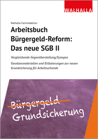 Arbeitsbuch Bürgergeld-Reform: Das neue SGB II