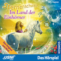 Sternenschweif (Folge 22) - Im Land der Einhörner (Audio-CD)