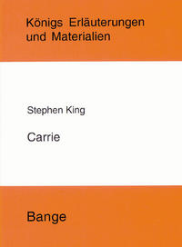 Carrie. Textanalyse und Interpretation.