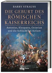 Die Geburt des römischen Kaiserreichs