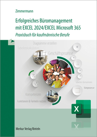 Erfolgreiches Büromanagement mit EXCEL 2024 / Excel Microsoft 365