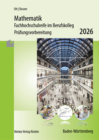 Mathematik - Fachhochschulreife im Berufskolleg Prüfungsvorbereitung 2026