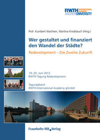 Wer gestaltet und finanziert den Wandel der Städte?