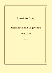 Romanzen und Bagatellen - für Klavier