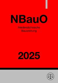 Niedersächsische Bauordnung - NBauO 2025