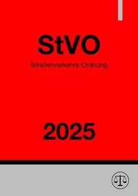 Straßenverkehrs-Ordnung - StVO 2025