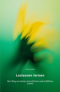 Loslassen lernen