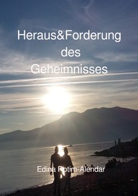 Heraus&Forderung des Geheimnisses