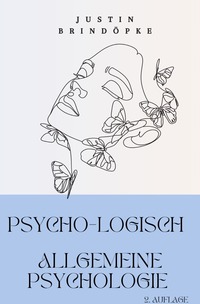 PsYcHo-LoGiScH Allgemeine Psychologie