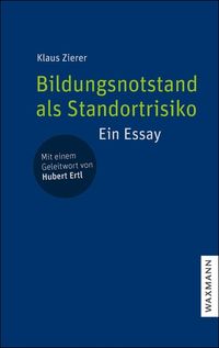 Bildungsnotstand als Standortrisiko