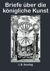 Briefe über die königliche Kunst