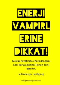 Enerji vampirlerine dikkat!