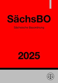 Sächsische Bauordnung - SächsBO 2025