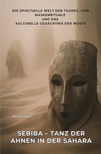 Sebiba – Tanz der Ahnen in der Sahara