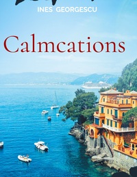 Calmcations