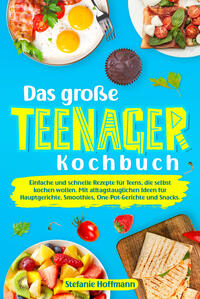 Das große Teenager Kochbuch