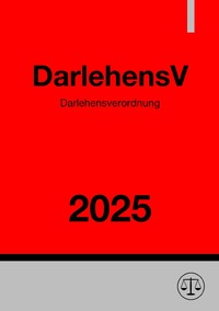 Darlehensverordnung - DarlehensV 2025