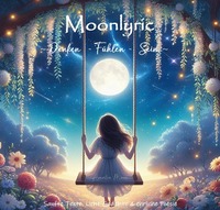 Moonlyric ~Denken-Fühlen-Sein~