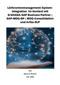 Lieferantenmanagement-System- Integration im Kontext mit S/4HANA-SAP Business Partner ; SAP-MDG-BP ; MDG-Consolidation und Ariba-SLP