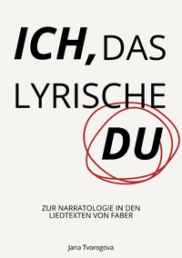 Ich, das lyrische Du