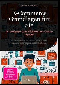 E-Commerce Grundlagen für Sie: Ihr Leitfaden zum erfolgreichen Online-Handel