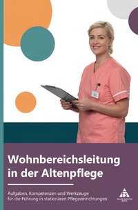 Wohnbereichsleitung in der Altenpflege