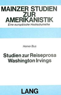 Studien zur Reiseprosa Washington Irvings