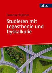 Studieren mit Legasthenie und Dyskalkulie