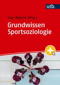 Grundwissen Sportsoziologie