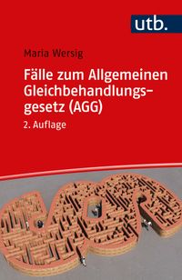 Fälle zum Allgemeinen Gleichbehandlungsgesetz (AGG)
