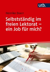 Selbstständig im freien Lektorat – ein Job für mich?