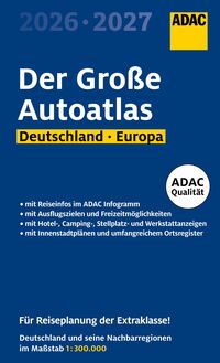 ADAC Der Große Autoatlas 2026/2027 Deutschland und seine Nachbarregionen 1:300.000