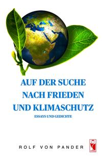 Auf der Suche nach Frieden und Klimaschutz
